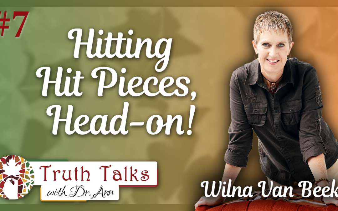 Responding to False Accusations | Wilna van Beek – Truth Talks with Dr. Ann