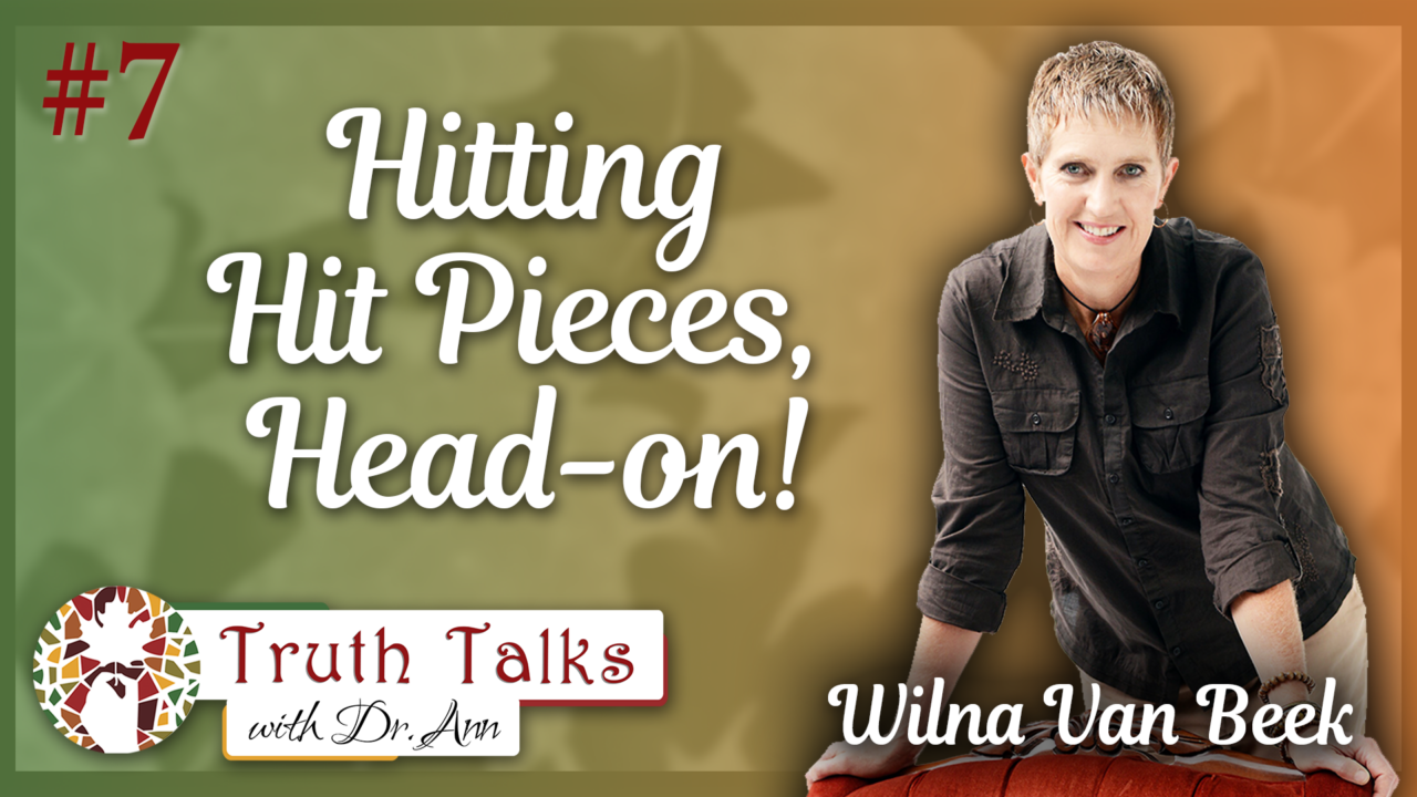 Responding to False Accusations | Wilna van Beek – Truth Talks with Dr. Ann