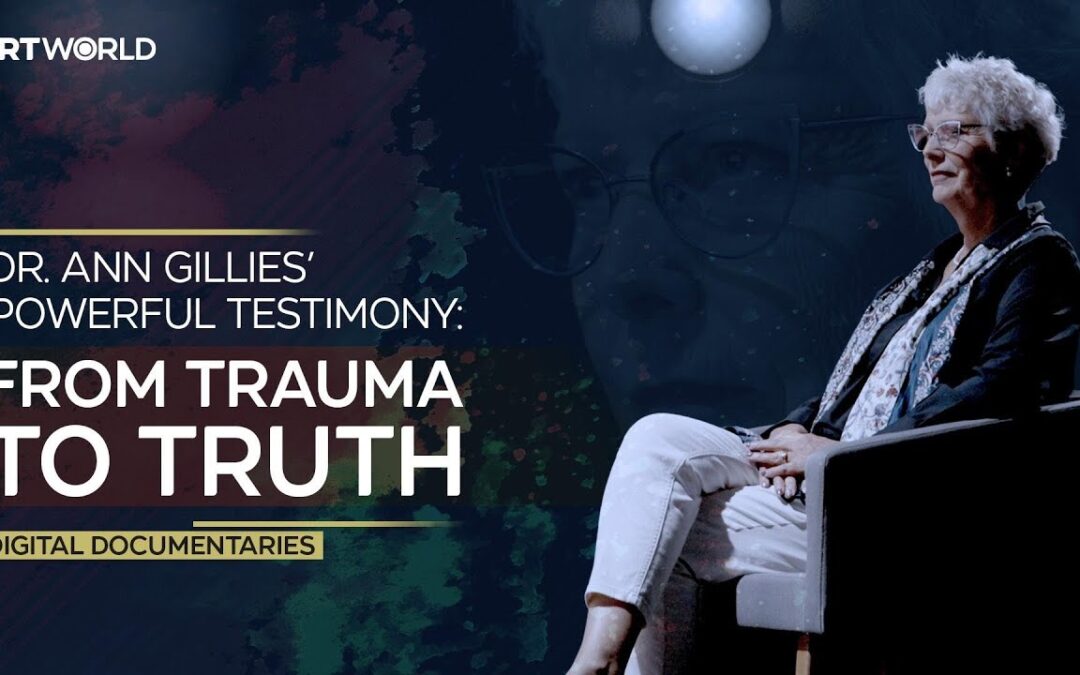 Dr Ann Gillies’ Powerful Testimony: From Trauma to Truth